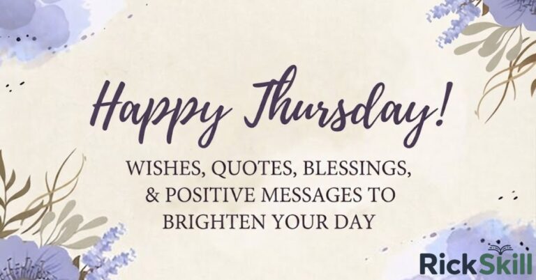 Happy Thursday Wishes, Quotes, Blessings and Positive Messages to Brighten Your Day